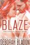 [Heat 03] • Blaze · Part Three